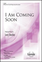 I Am Coming Soon SATB choral sheet music cover